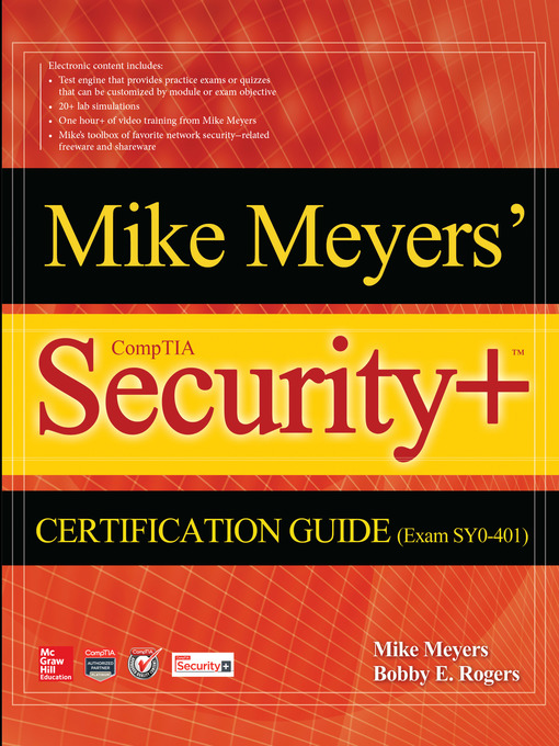 Title details for Mike Meyers' CompTIA Security+ Certification Guide (Exam SY0-401) by Mike Meyers - Available
